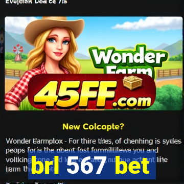 brl 567 bet